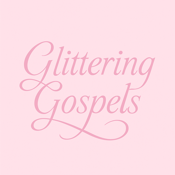 Glittering Gospels